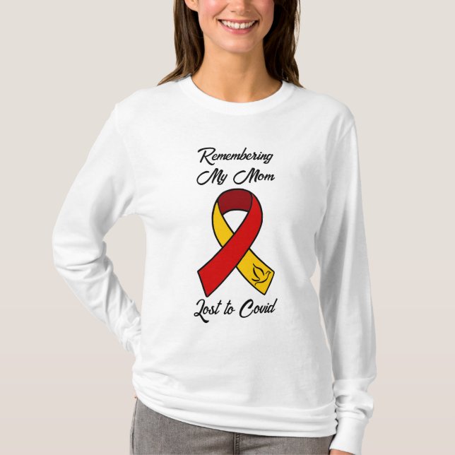 Remembering My Mom | Lost to Covid Memorial T-Shirt (Front)