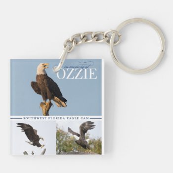 Remembering Ozzie Key Chain (doublesided) by SWFLEagleCam at Zazzle