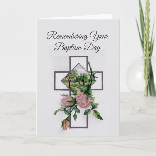 Remembering Your Baptism Day Cross and Roses Card