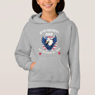 Rememberins Dad on Memorial Day Hoodie