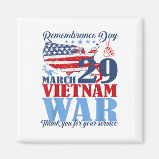 Remembrance Day March 29 Vietnam War Veteran Magnet