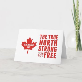 Remembrance Day  Nov 11  Canada  Strong And Free Card by GoodThingsByGorge at Zazzle