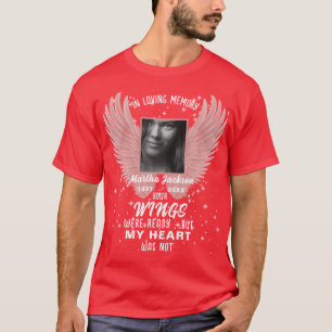 Remembrance FOREVER IN OUR HEARTS Photo Memorial T-Shirt