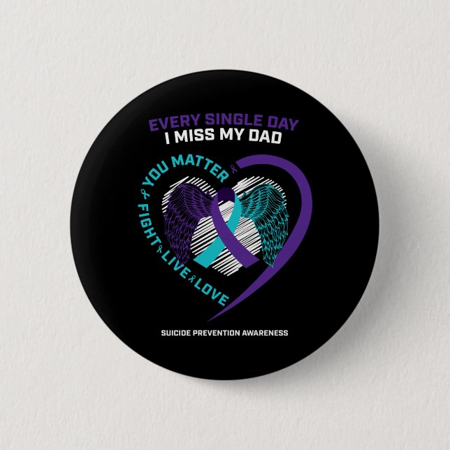 Remembrance In Memory Of Dad Suicide Prevention Button (Front)