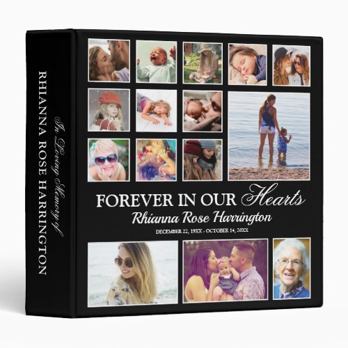 Remembrance Memorial Photo Collage 3 Ring Binder - Personalized memorial tribute photo ring binder featuring a black background that can be changed to any color, 15 pictures, the saying "forever in our hearts", their name, and dates.