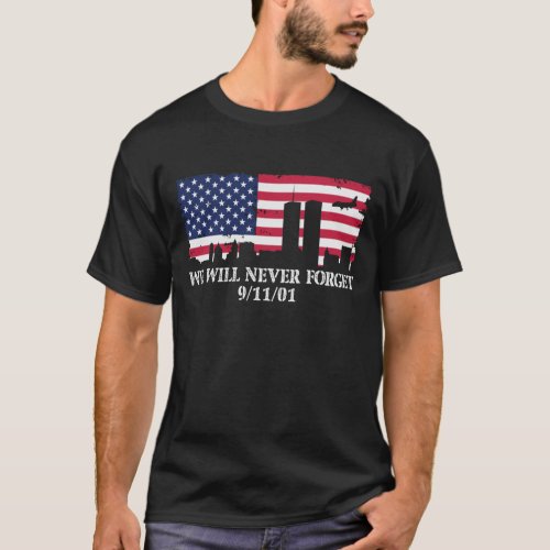 REMEMBRANCE_WE_WILL_NEVER_FORGET T_Shirt