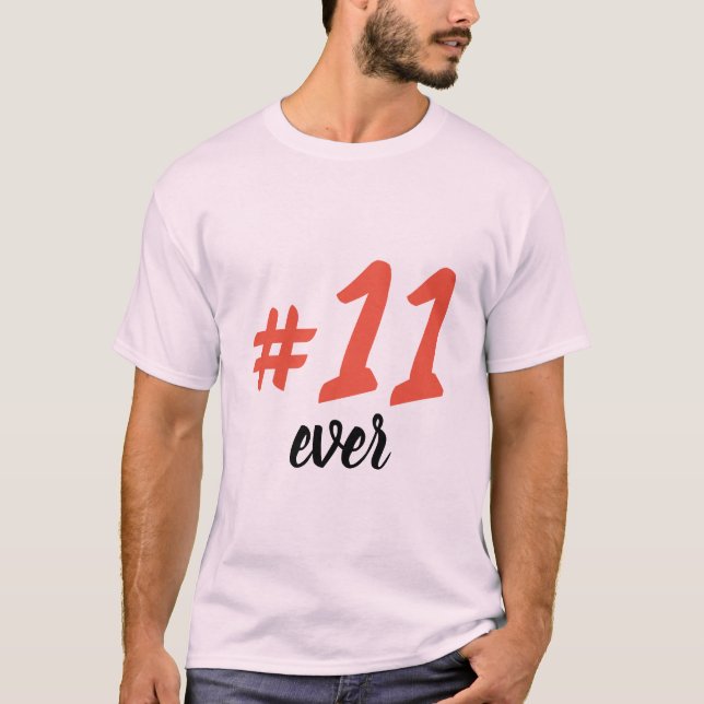 Remera #11 ever T-Shirt (Front)