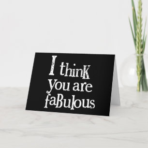 REMIND U AT "CHRISTMAS" U ARE FABULOUS! CARD