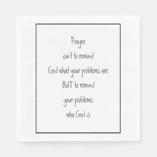 Remind Your Problems who God is Inspirational  Napkins
