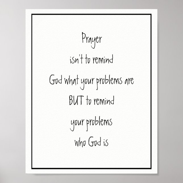 Remind Your Problems who God is Inspirational   Poster (Front)