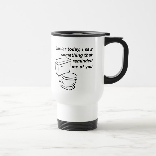 Reminded Me Of You Funny Travel Mug (Right)