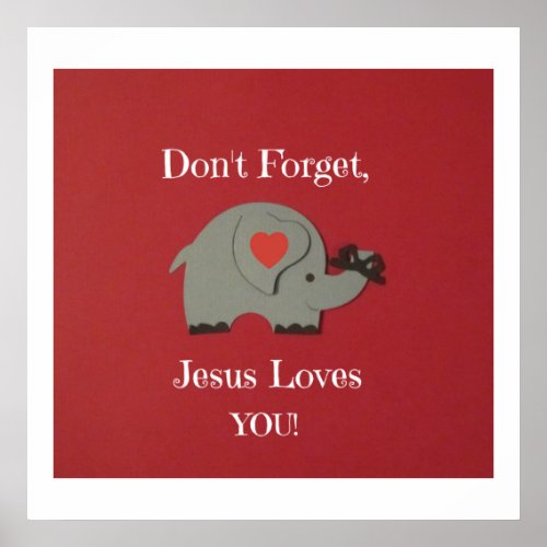 Reminder for children that Jesus loves them Poster