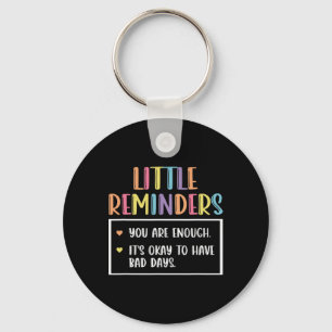 Reminder Mental Health Counselor 1 Keychain