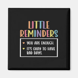 Reminder Mental Health Counselor 1 Magnet