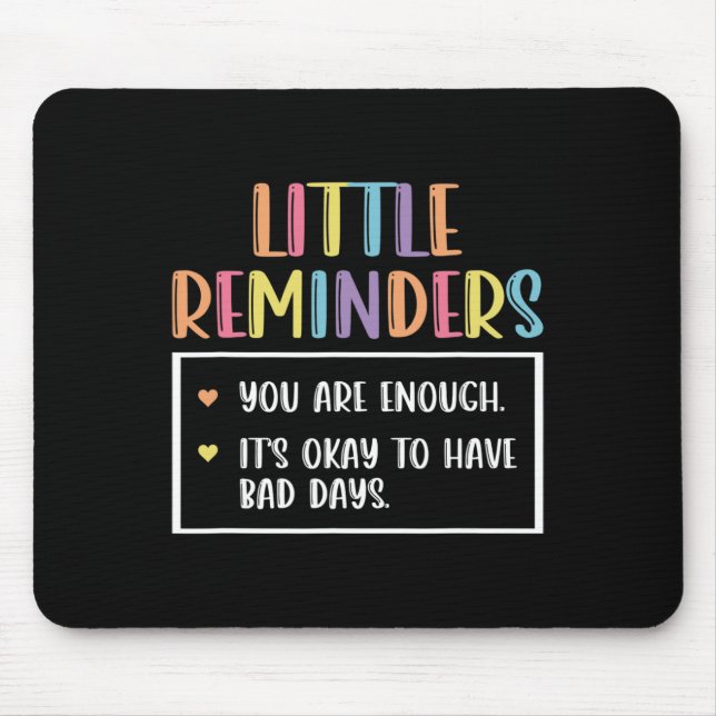 Reminder Mental Health Counselor 1  Mouse Pad (Front)