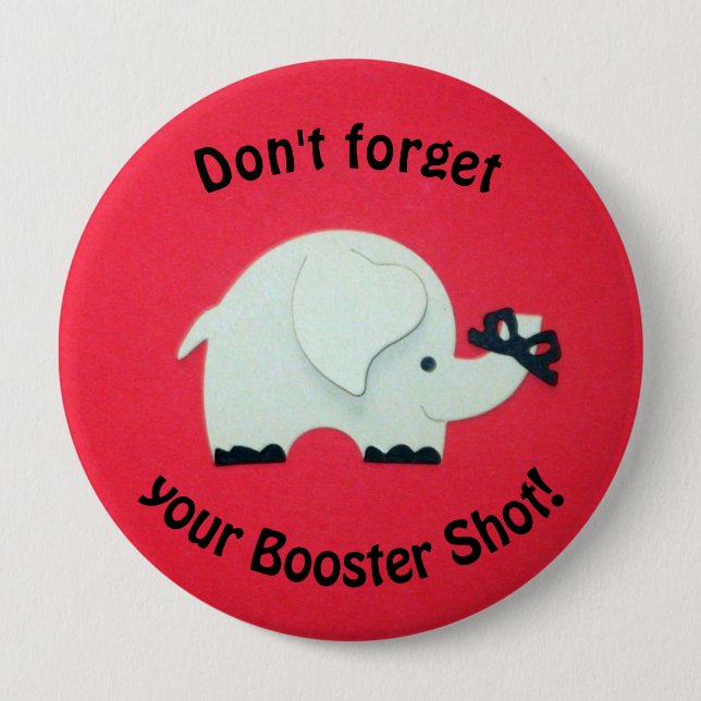 Reminder to get a booster shot. button (Front)
