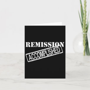 Remission Accomplished Survivor Shirt Card