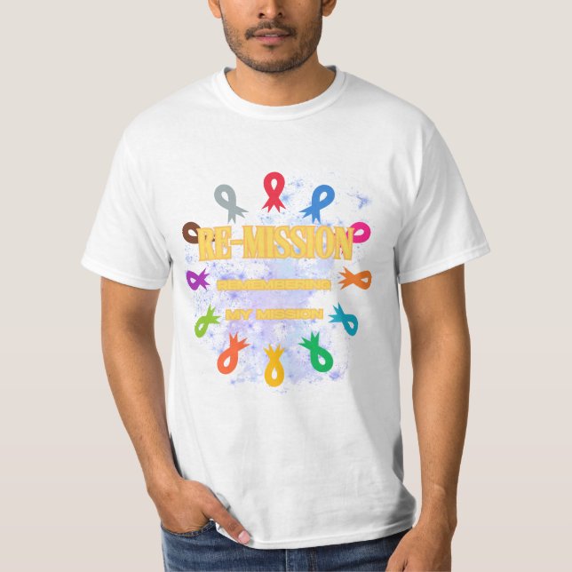 Remission cancer ribbons T-Shirt (Front)