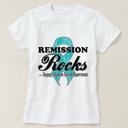 Remission Rocks _ Ovarian Cancer Awareness T_Shirt