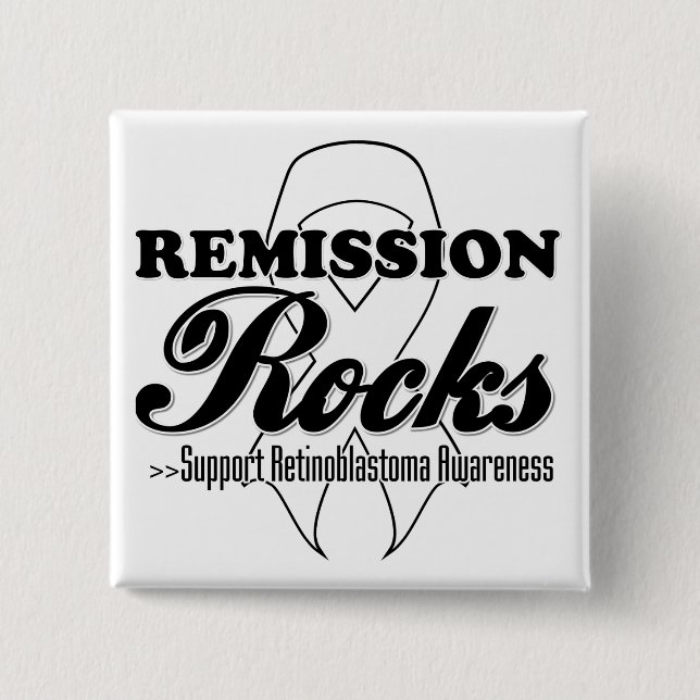 Remission Rocks - Retinoblastoma Awareness Pinback Button (Front)