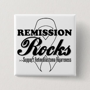 Remission Rocks - Retinoblastoma Awareness Pinback Button