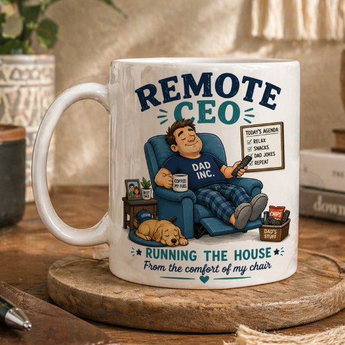 Remote CEO Humor – Laid‑Back Dad Life Art Coffee Mug