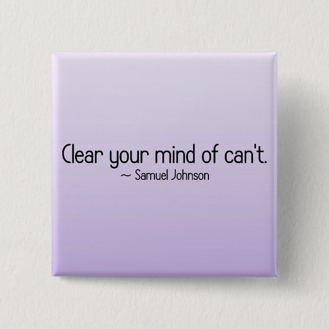 Remove doubt from your mind button (Front)