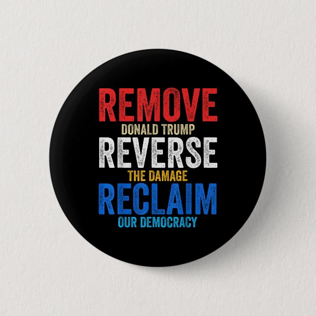 Remove Reverse Reclaim Hands Off Protest Anti Trum Button (Front)