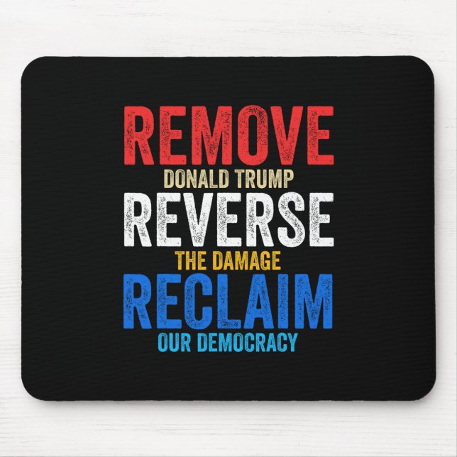 Remove Reverse Reclaim Hands Off Protest Anti Trum Mouse Pad (Front)