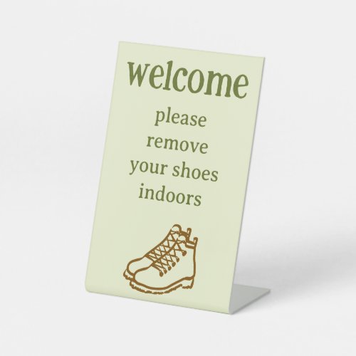 Remove Shoes Hiking Boots Cab Vacation Rental Pedestal Sign