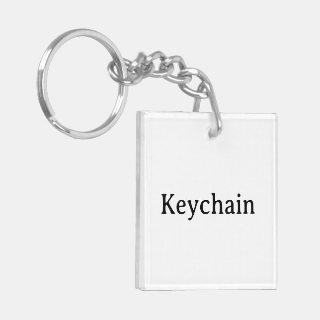 Remove This Text & Add Your Own Design Acrylic  Keychain (Front Left)