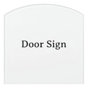 Remove This Text & Add Your Own Design Contour Door Sign