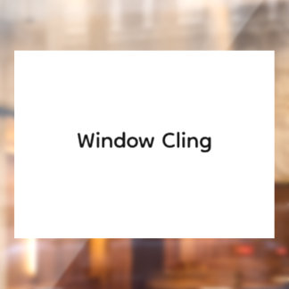 Remove This Text & Add Your Own Design Custom Window Cling