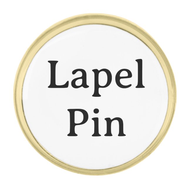 Remove This Text & Add Your Own Design Small Round Gold Finish Lapel Pin (Front)