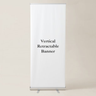 Remove This Text & Add Your Own Design Vertical Retractable Banner