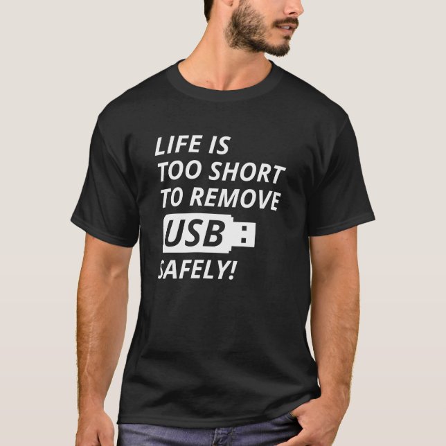 Remove USB Safely T-Shirt (Front)