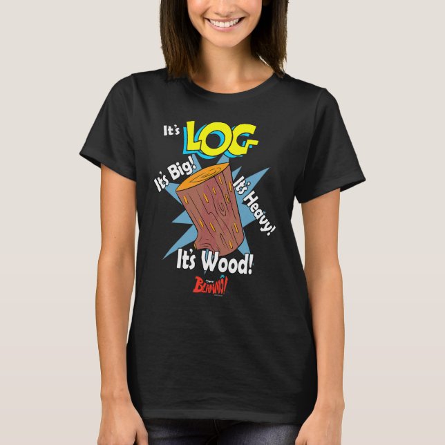 Ren And Stimpy It's Log From Blammo T-Shirt (Front)