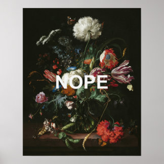 Renaissance Still Life Painting + Fun Nope Text Poster