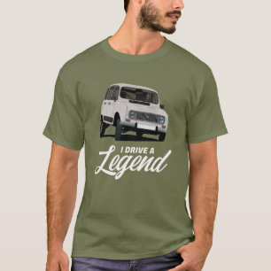 Renault 4  - I drive a legend - in 38 colors T-Shirt