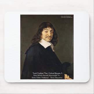 Rene Descartes Solving Problems Wisdom Quote Gifts Mouse Pad