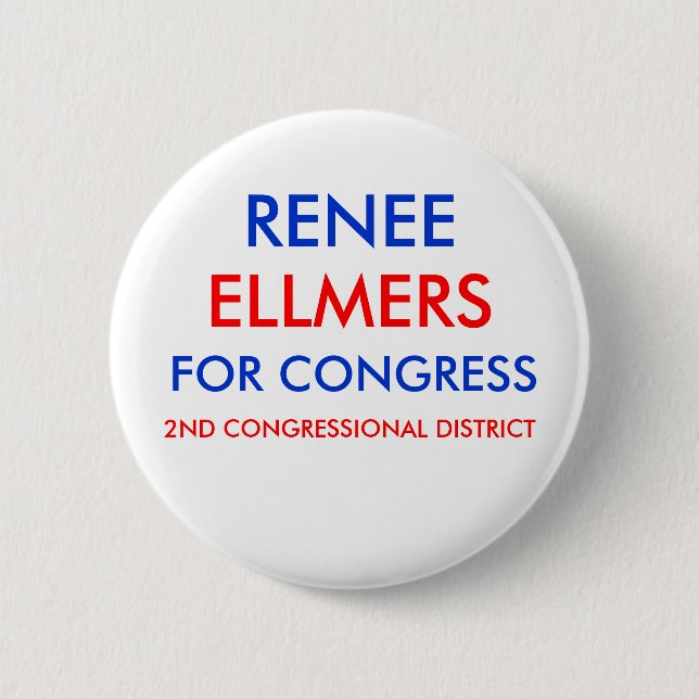 RENEE ELLMERS FOR CONGRESS Button (Front)