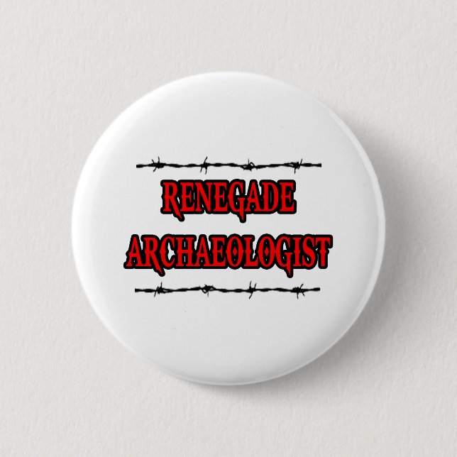 Renegade Archaeologist Button (Front)