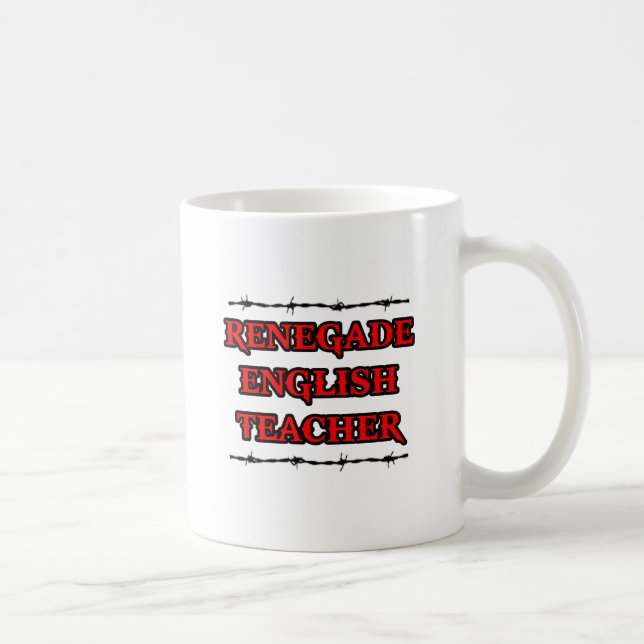 Renegade English Teacher Coffee Mug (Right)