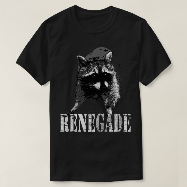 Renegade Raccoon Animal Nature Bandit T-Shirt (Design Front)