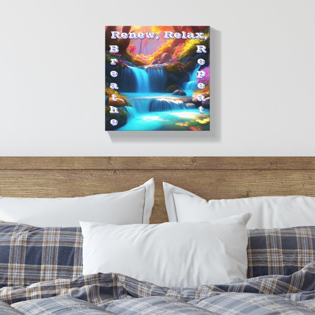 Renew Relax Breathe Repeat: A Flowing Waterfall  Canvas Print (Insitu(Bedroom))