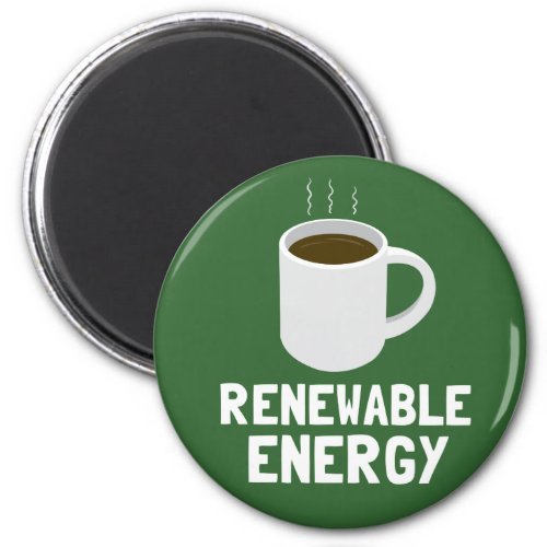 Renewable Energy Coffee Cup Magnet