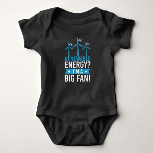 Renewable Energy Wind Power Wind Energy Baby Bodysuit
