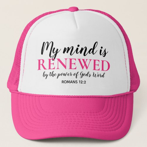 Renewed Mind Romans 12v2 Christian Trucker Hat