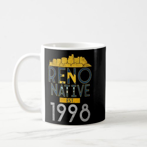 Reno Native Est 1998  Coffee Mug