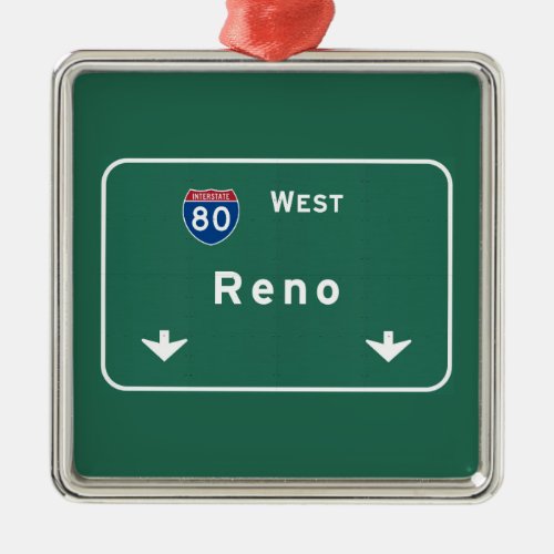 Reno Nevada nv Interstate Highway Freeway  Metal Ornament